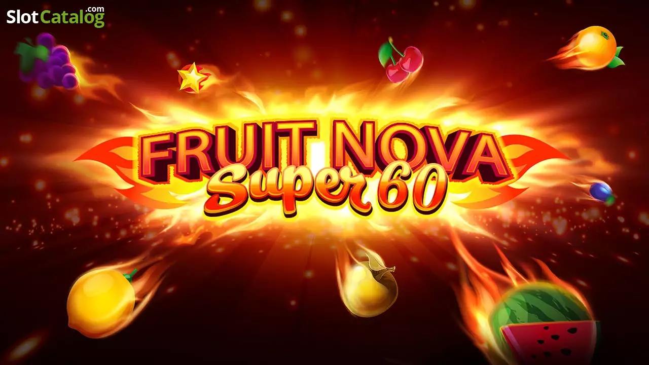 fruit super nova 60, jogo de slot online, slots de frutas, gráficos de slot, recursos de slot, rodadas grátis, estratégias de jogo, linhas de pagamento, jogos de cassino, jogos populares